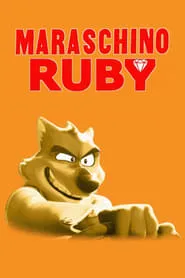 Poster for Maraschino Ruby