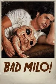 Poster for Bad Milo!