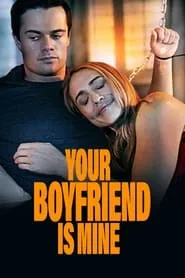 Poster for Your Boyfriend Is Mine