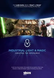 Poster for Industrial Light & Magic: Creating the Impossible