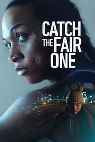 Poster for Catch the Fair One