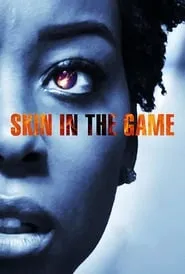 Poster for Skin in the Game
