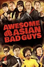 Poster for Awesome Asian Bad Guys