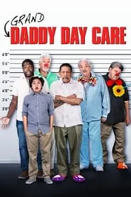 Poster for Grand-Daddy Day Care