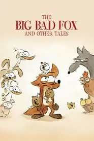 Poster for The Big Bad Fox and Other Tales