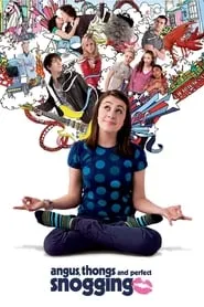 Poster for Angus, Thongs and Perfect Snogging