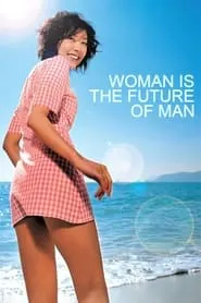 Poster for Woman Is the Future of Man