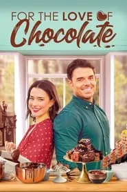 Poster for For the Love of Chocolate
