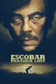 Poster for Escobar: Paradise Lost
