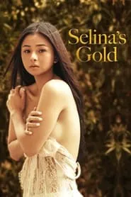 Poster for Selina's Gold