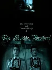 Poster for The Continuing and Lamentable Saga of the Suicide Brothers