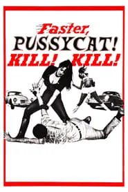 Poster for Faster, Pussycat! Kill! Kill!