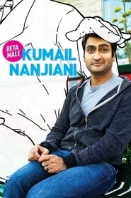 Poster for Kumail Nanjiani: Beta Male