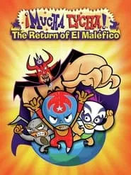 Poster for Mucha Lucha: The Return of El Malefico
