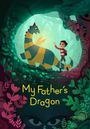 Poster for My Father's Dragon