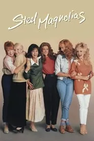 Poster for Steel Magnolias