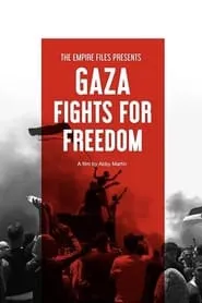 Poster for Gaza Fights for Freedom