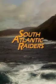 Poster for South Atlantic Raiders: Part 1