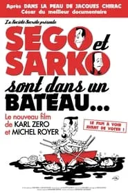 Poster for Ségo et Sarko sont dans un bateau...