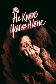 Poster for He Knows You're Alone