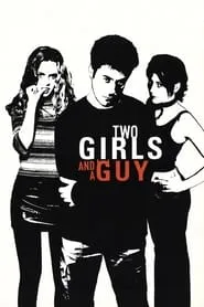 Poster for Two Girls and a Guy