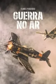 Poster for WWII in HD: The Air War