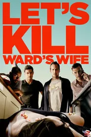 Poster for Let's Kill Ward's Wife