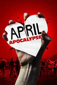 Poster for April Apocalypse