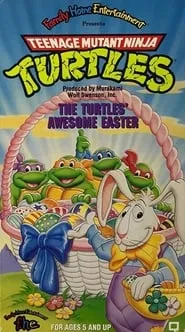 Poster for Teenage Mutant Ninja Turtles: The Turtles Awesome Easter