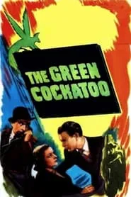 Poster for The Green Cockatoo