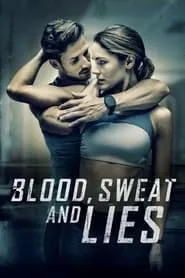 Poster for Blood, Sweat and Lies