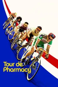 Poster for Tour de Pharmacy