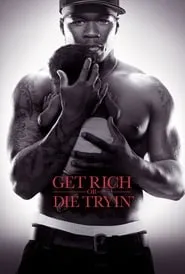 Poster for Get Rich or Die Tryin'