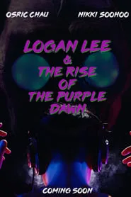 Poster for Logan Lee & the Rise of the Purple Dawn