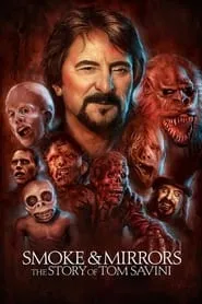 Poster for Smoke and Mirrors: The Story of Tom Savini
