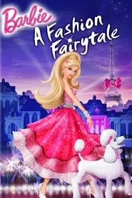 Poster for Barbie: A Fashion Fairytale