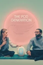 Poster for The Pod Generation