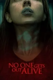 Poster for No One Gets Out Alive