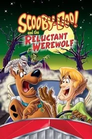Poster for Scooby-Doo! and the Reluctant Werewolf