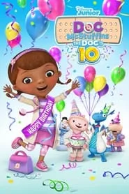 Poster for Doc McStuffins: The Doc Is 10!