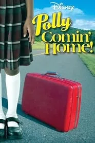 Poster for Polly: Comin' Home!