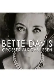 Poster for Bette Davis - Größer als das Leben
