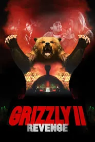 Poster for Grizzly II: Revenge