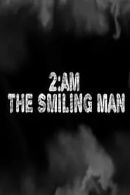 Poster for 2AM: The Smiling Man