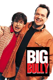 Poster for Big Bully