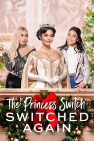 Poster for The Princess Switch: Switched Again
