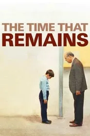 Poster for The Time That Remains