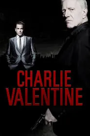 Poster for Charlie Valentine