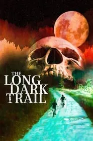 Poster for The Long Dark Trail