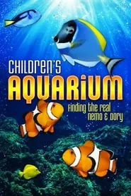 Poster for Children's Aquarium: Finding the Real Nemo & Dory